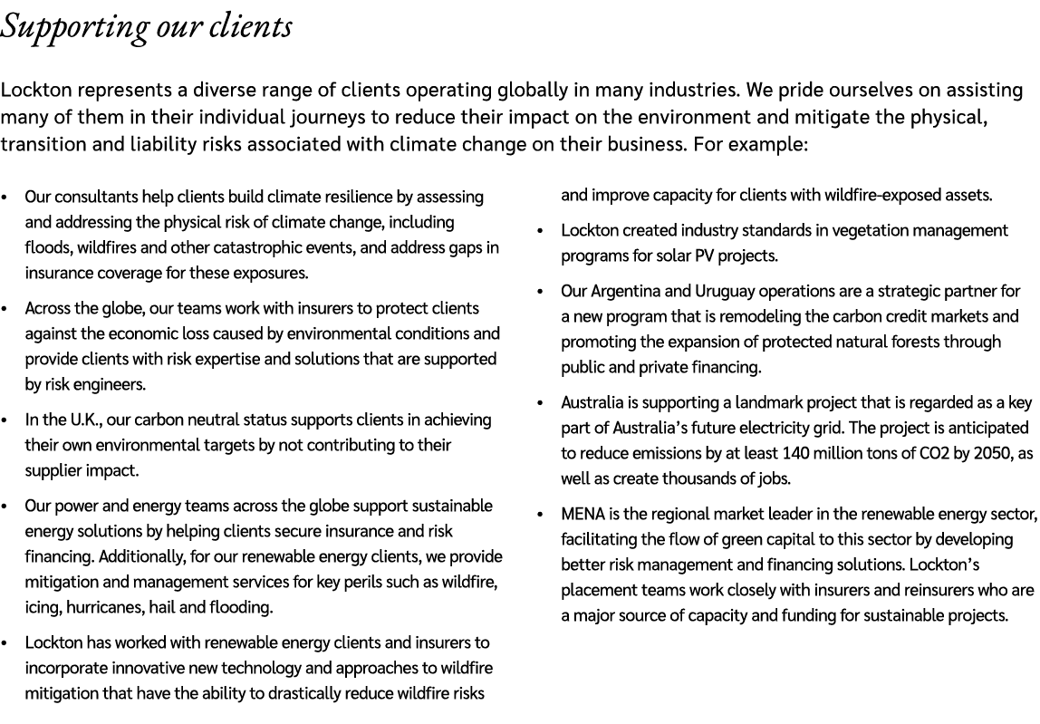 Supporting our clients Lockton represents a diverse range of clients operating globally in many industries. We pride ...