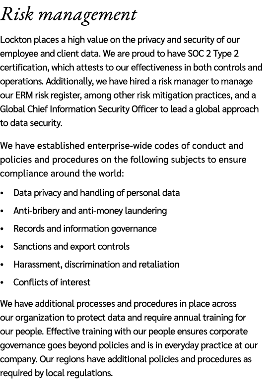 Risk management Lockton places a high value on the privacy and security of our employee and client data. We are proud...